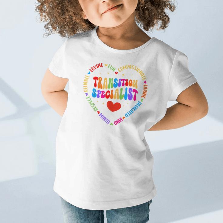 Transition Specialist Appreciation Week Back To School Graphic Toddler T-Shirt Transition Specialist Appreciation Week Back To School Graphic Toddler T-Shirt