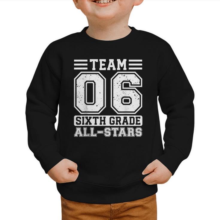6th Grade Team T-Shirt Sixth Grade Back To School Graphic Toddler Sweatshirt