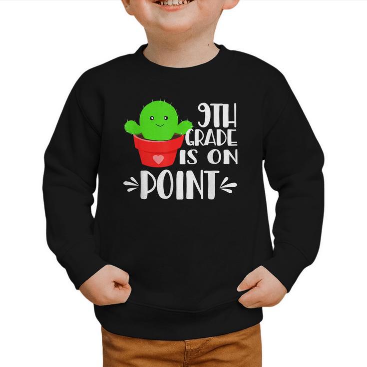 9th Grade Is On Point Cactus Back To School Graphic Toddler Sweatshirt