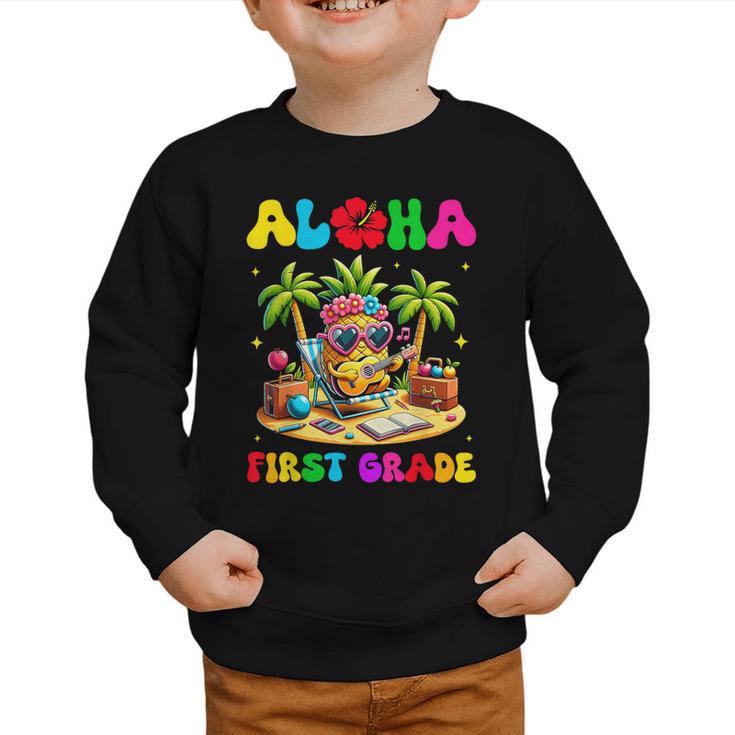 Aloha First Grade Pineapple Hawaii Back To School Kids Girl Graphic Toddler Sweatshirt