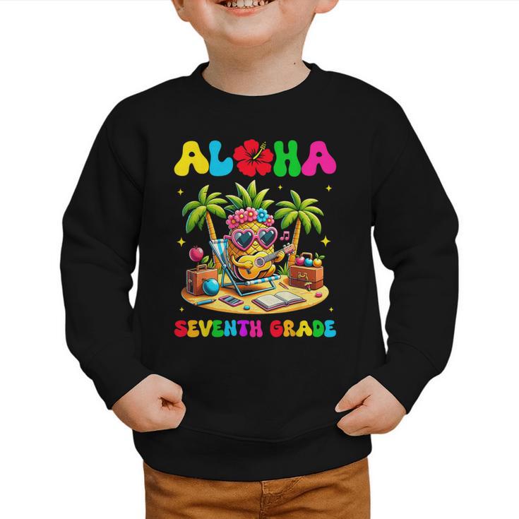 Aloha Seventh Grade Pineapple Hawaii Back To School Girls Graphic Toddler Sweatshirt