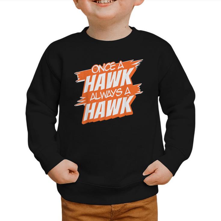 Always A Hawk Back To School Spirit O Graphic Toddler Sweatshirt