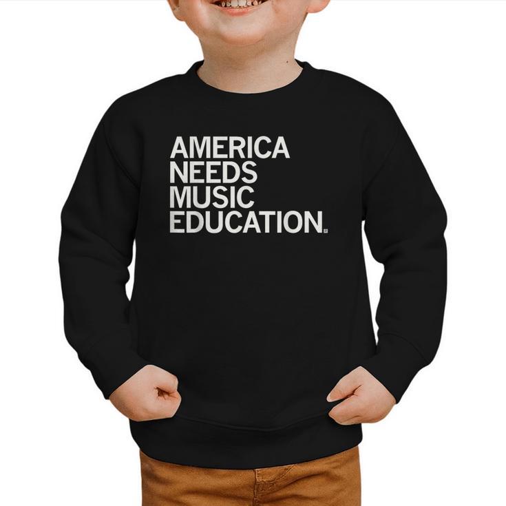 America Needs Music Education Advocacy Back To School Graphic Toddler Sweatshirt