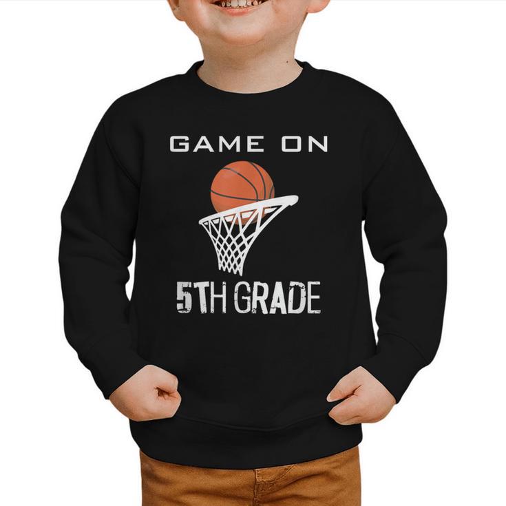 Back To School Game On 5th Grade Basketball Kids Graphic Toddler Sweatshirt