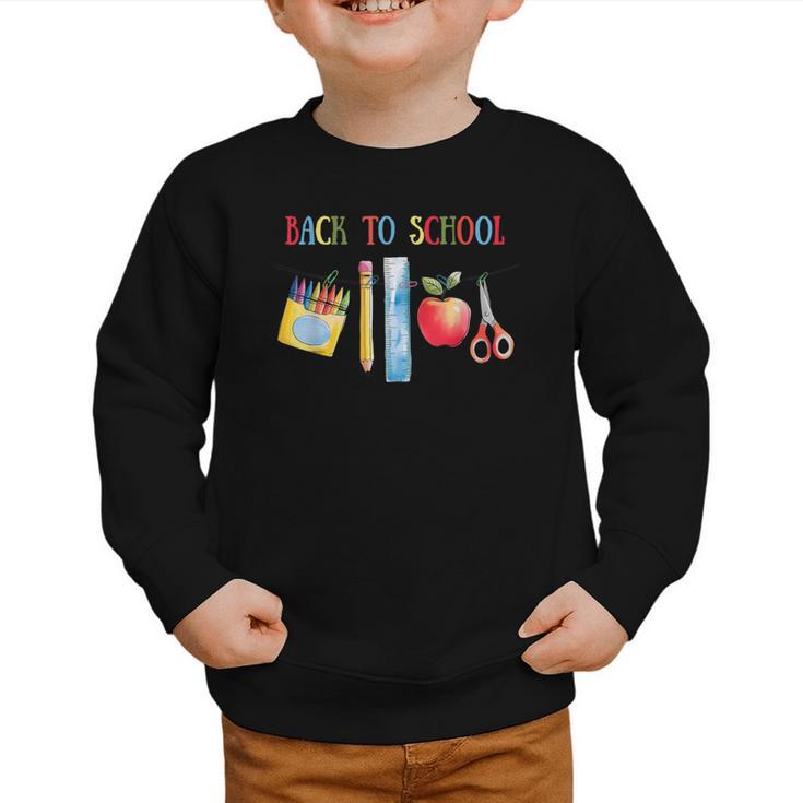 Back To School Shirt Apple Crayons Pencil Ruler Cute Graphic Graphic Toddler Sweatshirt