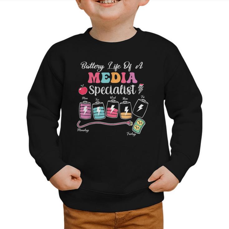 Battery Life Of A Media Specialist Back To School Graphic Toddler Sweatshirt