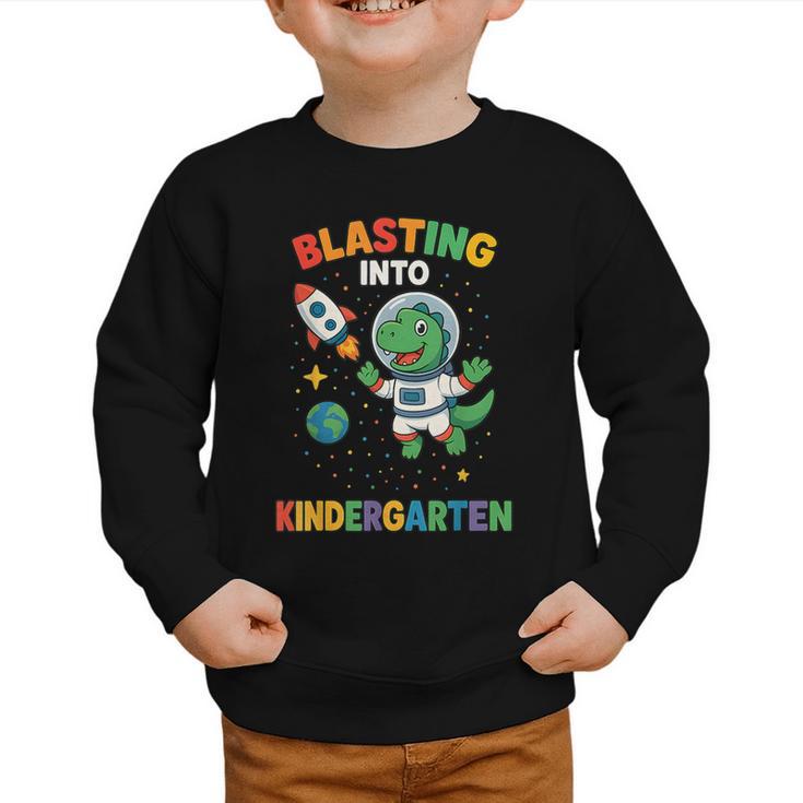 Blasting Into Kindergarten Dinosaur Astronaut Back To School Graphic Toddler Sweatshirt