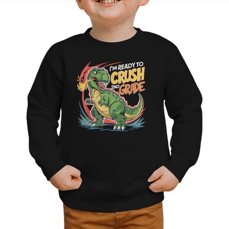 Boy Kid Ready To Crush 2nd Grade Dinosaur Back To School Graphic Toddler Sweatshirt