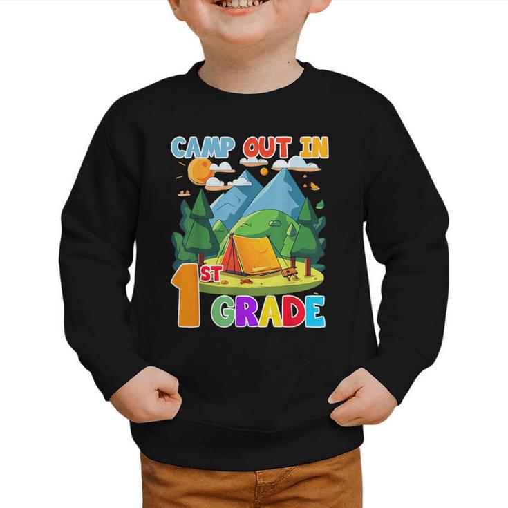 Camp Out In 1st Grade Back To School For Camping Lover Graphic Toddler Sweatshirt