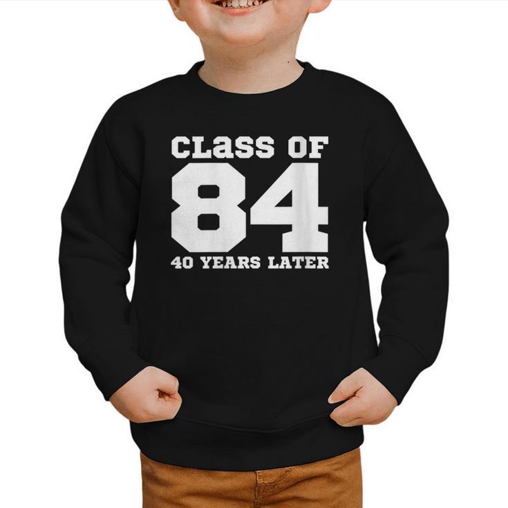 Class Of 1984 40 Years Later Reunions SQUAD Back To School Graphic Toddler Sweatshirt
