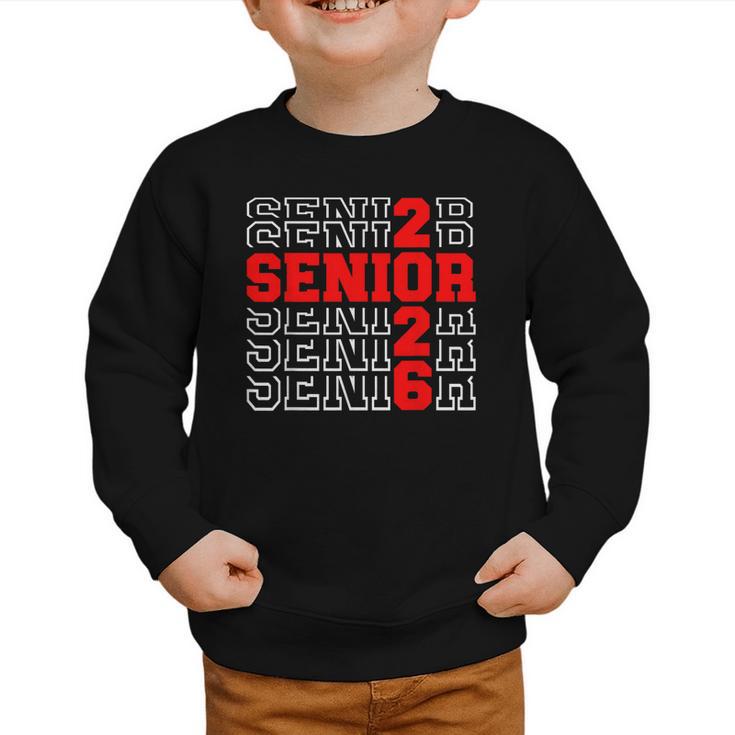 Class Of 2026 Senior Back To School 2026 Graduation 2026 Graphic Toddler Sweatshirt