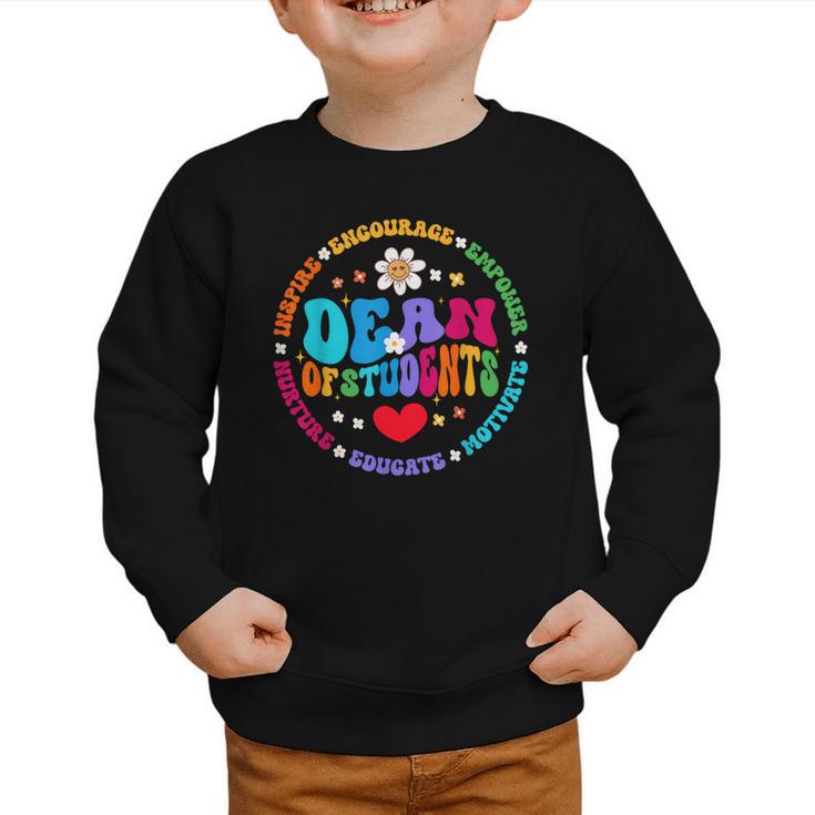 Dean Of Students Appreciation Week Back To School Graphic Toddler Sweatshirt