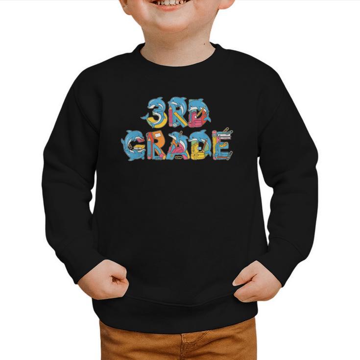 Dolphin Third Grade Back To School Kids Boys Girls Graphic Toddler Sweatshirt