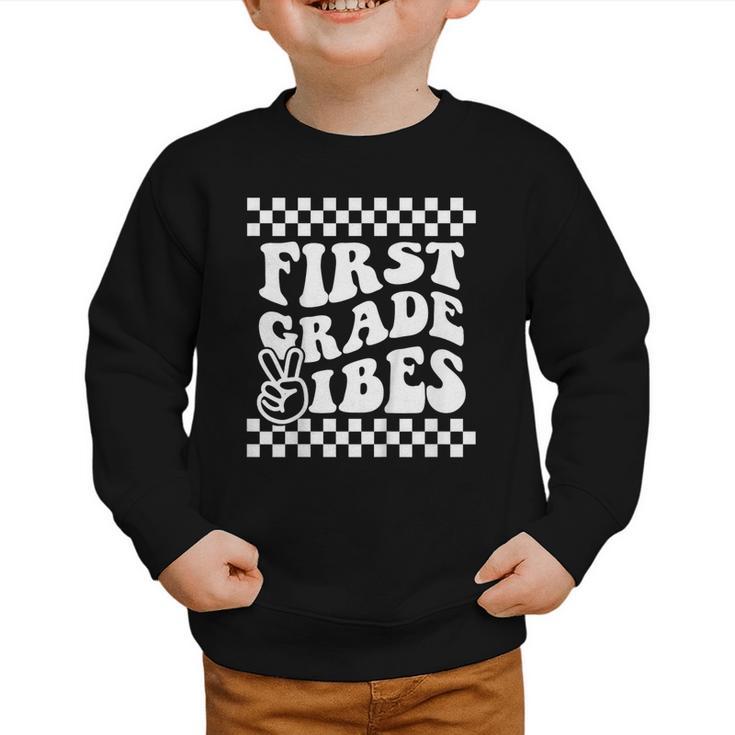 First Day Of First Grade Vibes Girls Back To School Boys Graphic Toddler Sweatshirt