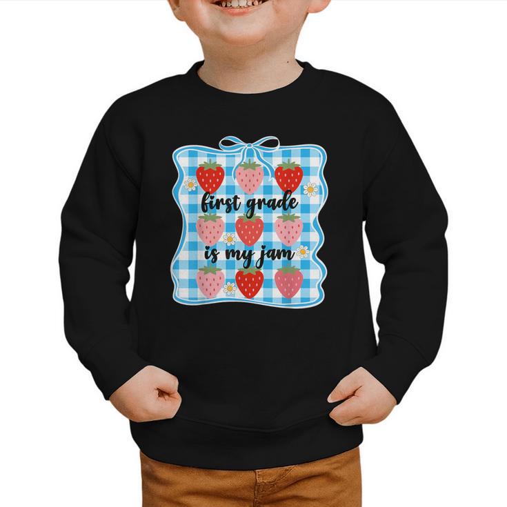 First Grade Is My Jam Strawberry 1st Grade Back To School Graphic Toddler Sweatshirt