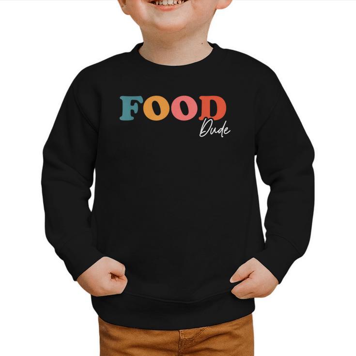 Food Dude Boho Sweet Lover By Food Dude For Back To School Graphic Toddler Sweatshirt