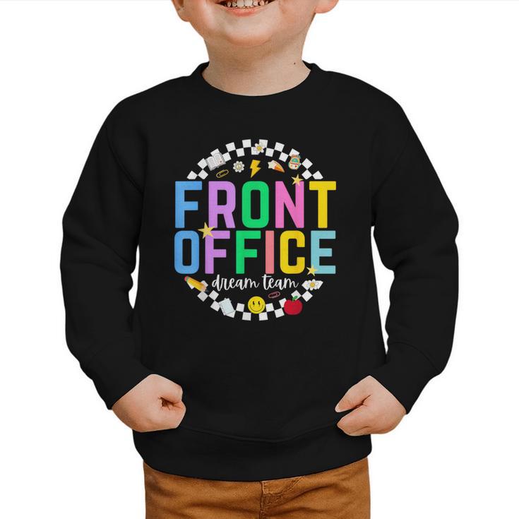 Front Office Squad Back To School Happy First Day Of School Graphic Toddler Sweatshirt