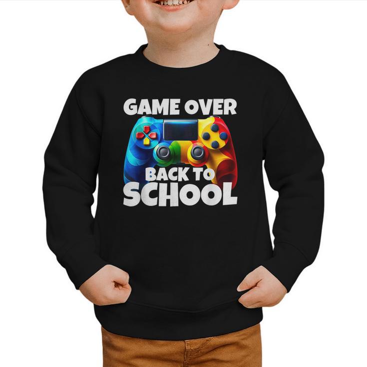 Game Over Back To School Gaming Controller Kids Gamer Graphic Toddler Sweatshirt