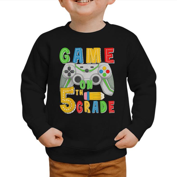 Game On Fifth Grade Back To School Gamer 5th Grade Boys Kids Graphic Toddler Sweatshirt