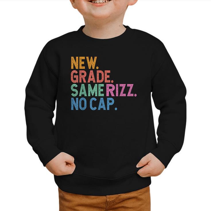 Gen Z Back To School New Grade Same Rizz No Cap Graphic Toddler Sweatshirt