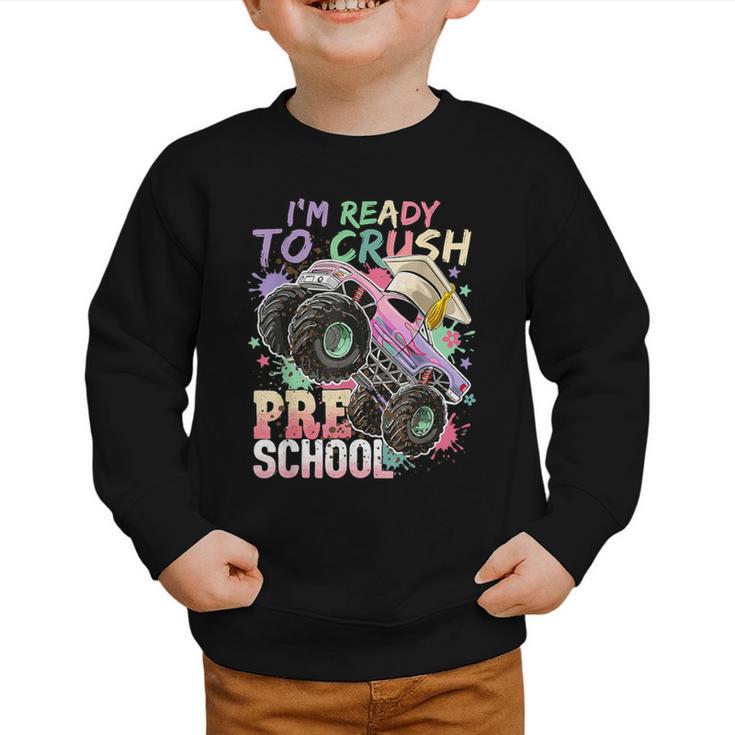 Girls Monster Trucks Ready To Crush Preschool Back To School Graphic Toddler Sweatshirt Girls Monster Trucks Ready To Crush Preschool Back To School Graphic Toddler Sweatshirt