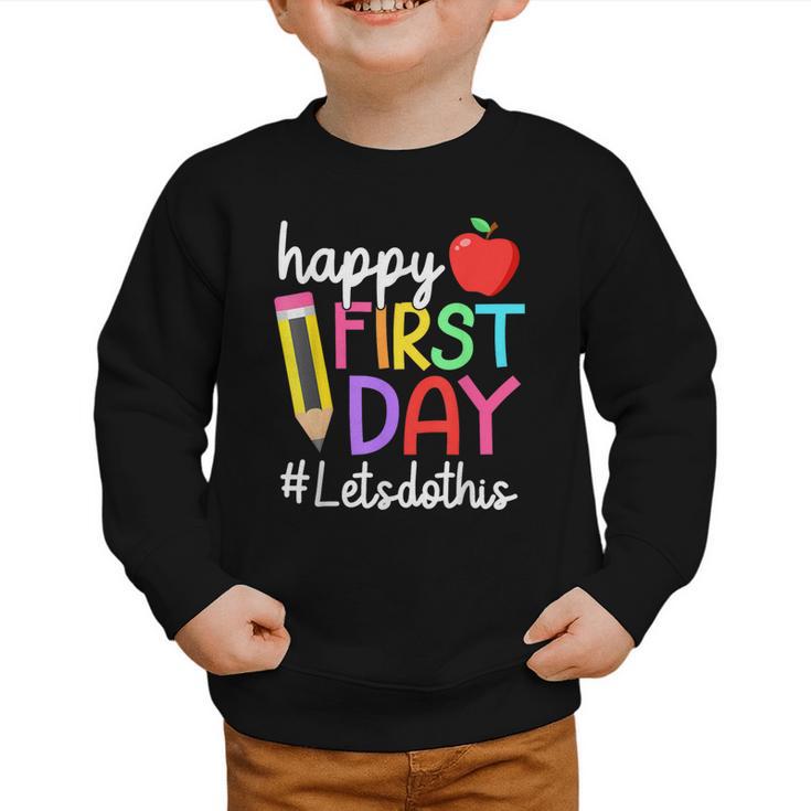 Happy First Day Let's Do This Welcome Back To School Tie Dye Graphic Toddler Sweatshirt