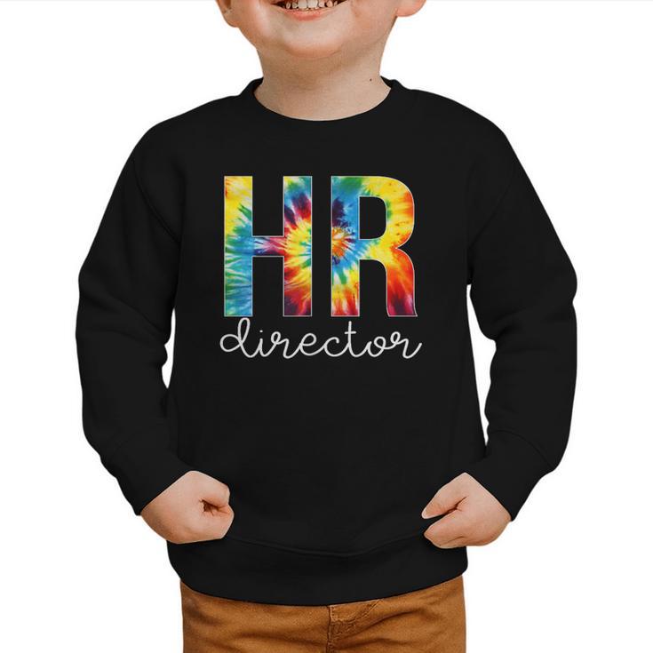 HR Director For Work Tie Dye Back To School Appreciation Day Graphic Toddler Sweatshirt