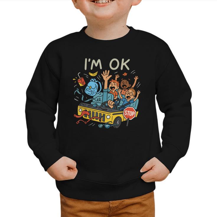 Humorous Graphic Art For School Bus Driver Back To School Graphic Toddler Sweatshirt