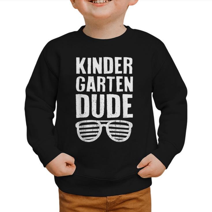 Kindergarten Dude First Day Back To School Boys Kids Graphic Toddler Sweatshirt