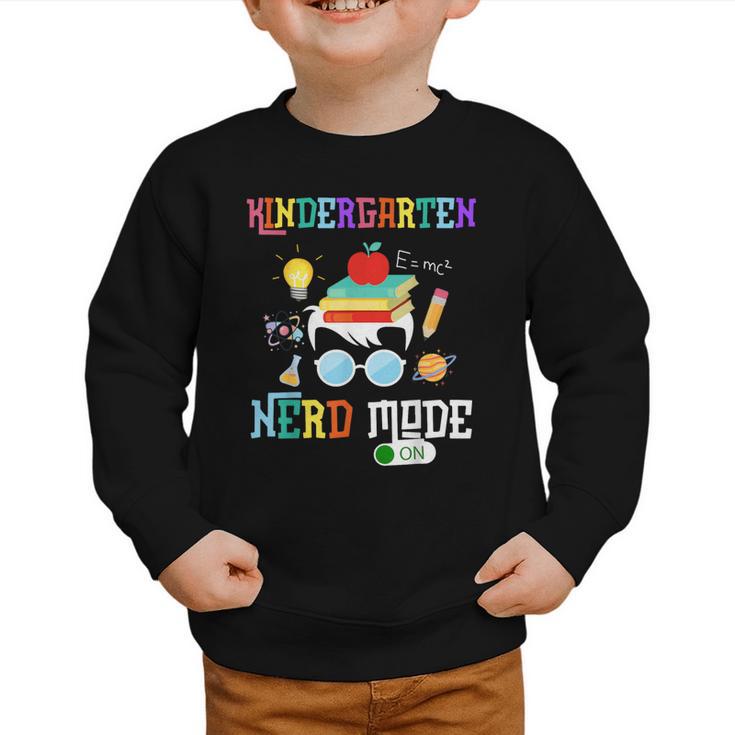 Kindergarten Nerd Mode On Back To School Science Kids Boys Graphic Toddler Sweatshirt