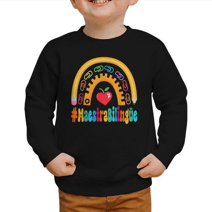Maestra Bilingüe Appreciation Week Back To School Graphic Toddler Sweatshirt