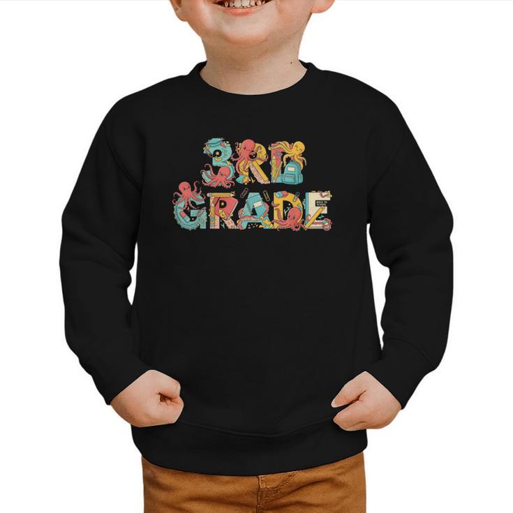 Octopus Third Grade Back To School Kids Boys Girls Graphic Toddler Sweatshirt