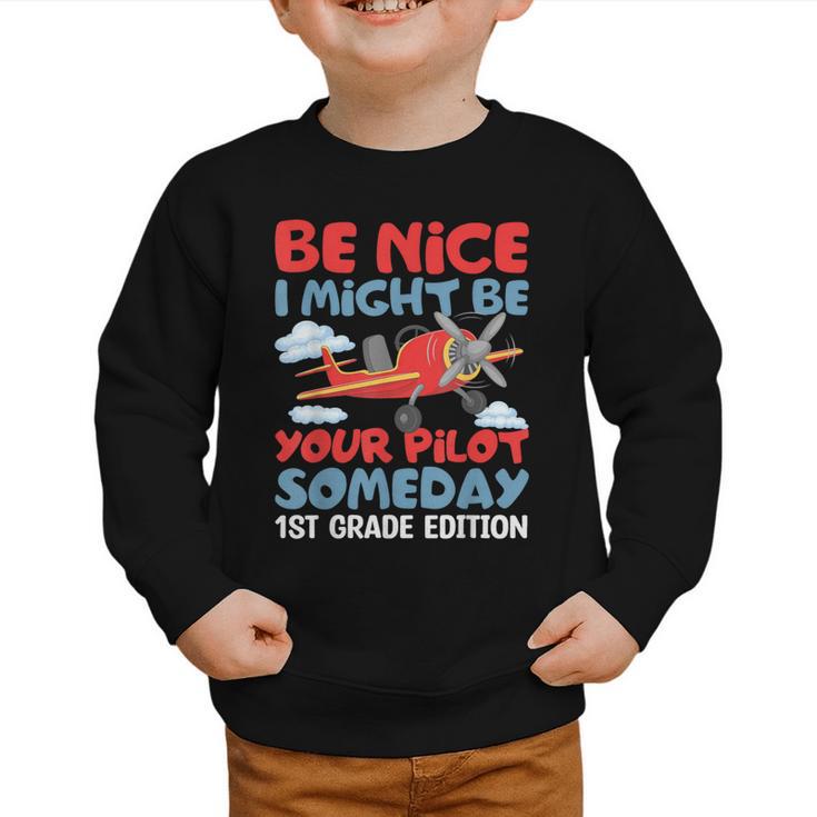 I Might Be Your Pilot First Day Back To School 1st Grade Graphic Toddler Sweatshirt