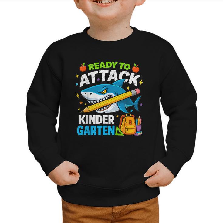 Ready To Attack Kindergarten Shark Back To School Kids Graphic Toddler Sweatshirt Ready To Attack Kindergarten Shark Back To School Kids Graphic Toddler Sweatshirt
