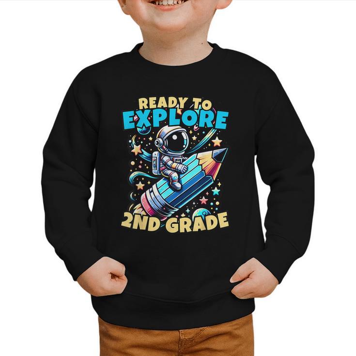 Ready To Explore 2nd Grade Kids Astronaut Back To School Graphic Toddler Sweatshirt