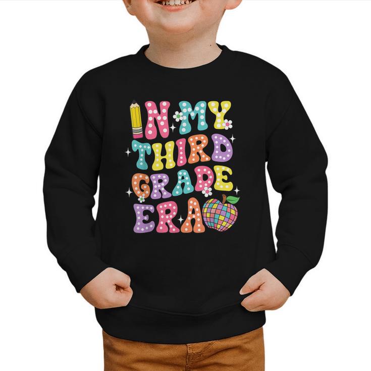 Retro Groovy In My Third Grade Era First Day Back To School Graphic Toddler Sweatshirt
