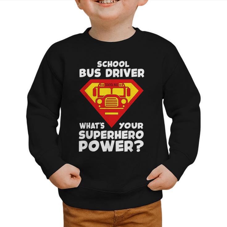 School Bus Driver Superhero Back To School Graphic Toddler Sweatshirt
