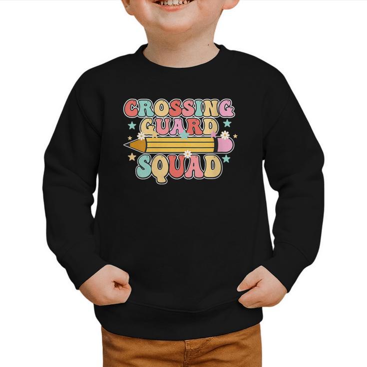 School Crossing Guard Retro Back To School Cool Appreciation Graphic Toddler Sweatshirt