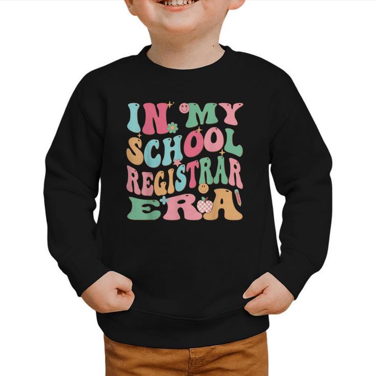 In My School Registrar Era Retro Back To School Graphic Toddler Sweatshirt