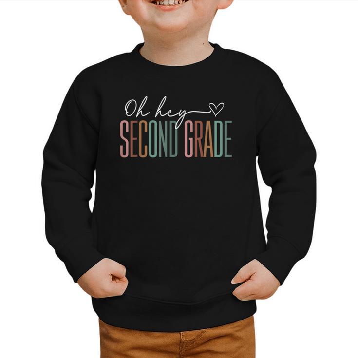 Second Grade Oh Hey Retro Back To School 2nd Grade Graphic Toddler Sweatshirt