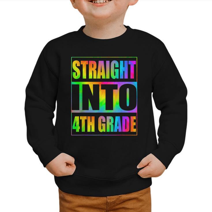 Straight Into 4th Grade Fourth Grade Back To School Graphic Toddler Sweatshirt