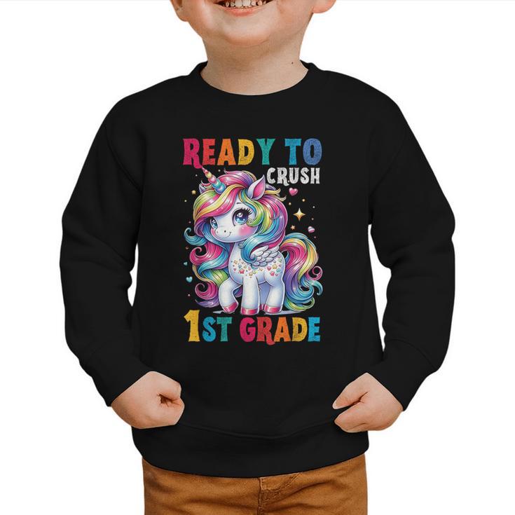 Student Unicorn Ready Back To School Crush 1st Grade Girls Graphic Toddler Sweatshirt