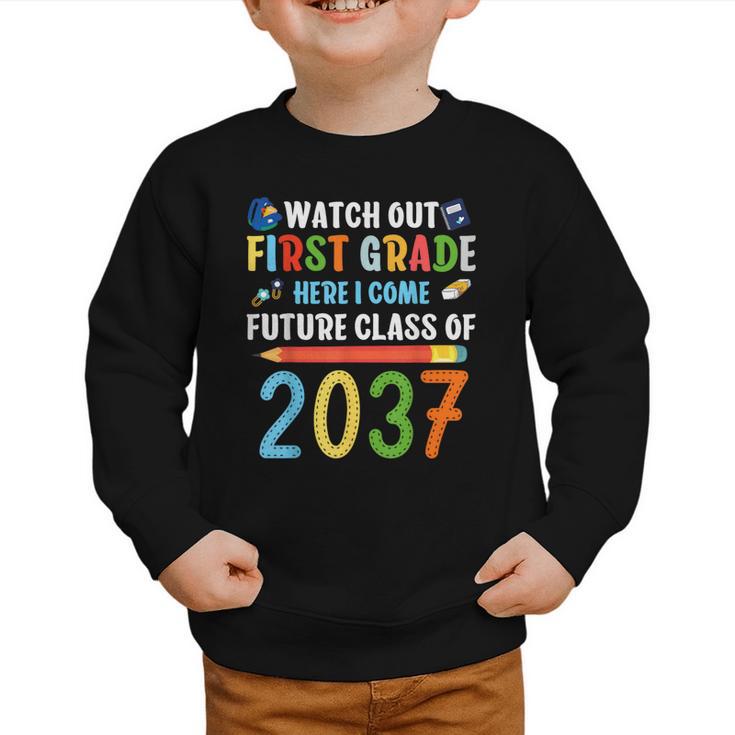 Watch Out First Grade Here I Come Shirts Back To School Graphic Toddler Sweatshirt