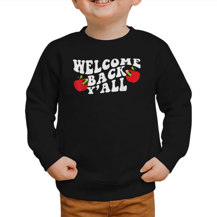 Welcome Back To School Happy First Day Of School 2025 2026 Graphic Toddler Sweatshirt