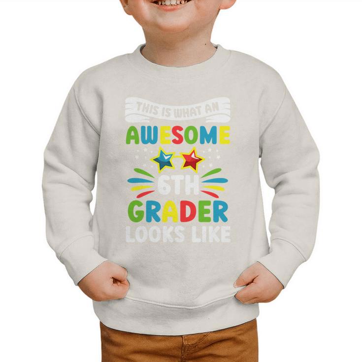 Back To School Sixth Grade Shirt First Day Boys Girls Kids Premium Tri-Blend Graphic Toddler Sweatshirt Back To School Sixth Grade Shirt First Day Boys Girls Kids Premium Tri-Blend Graphic Toddler Sweatshirt