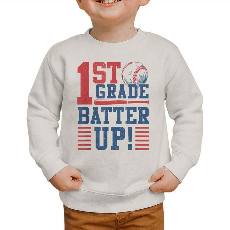 Baseball 1st Grade Back To School 1st Grade Batter Up Graphic Toddler Sweatshirt Baseball 1st Grade Back To School 1st Grade Batter Up Graphic Toddler Sweatshirt