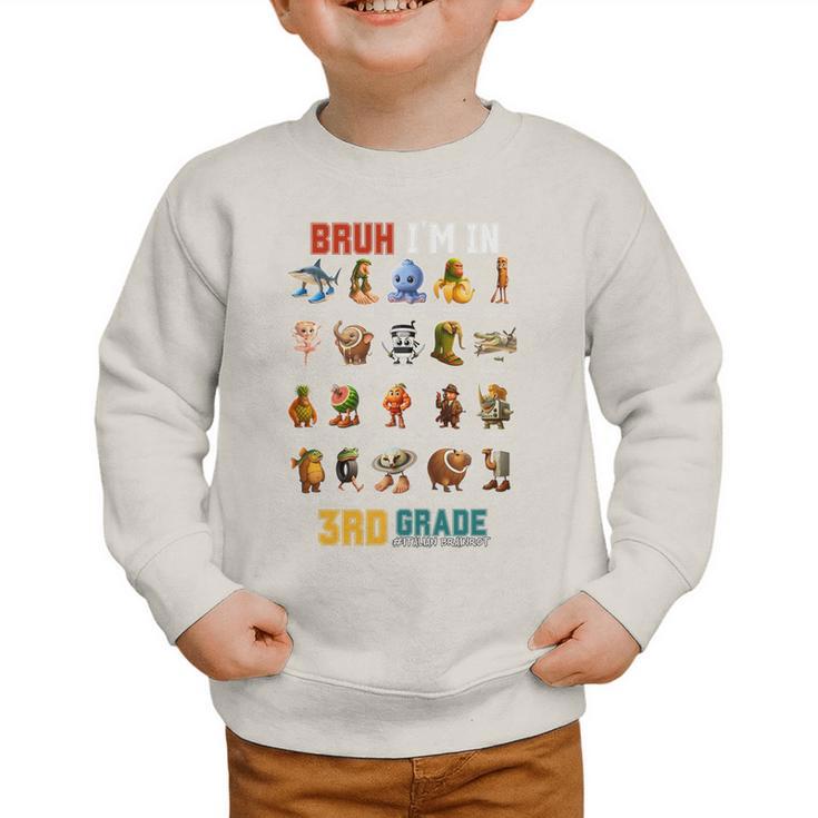 Bruh I’m In 3rd Grade Back To School Italian Brainrot Premium Tri-Blend Graphic Toddler Sweatshirt Bruh I’m In 3rd Grade Back To School Italian Brainrot Premium Tri-Blend Graphic Toddler Sweatshirt
