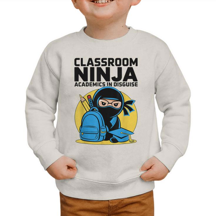 Classroom Ninja Academics In Disguise Back To School Student Graphic Toddler Sweatshirt