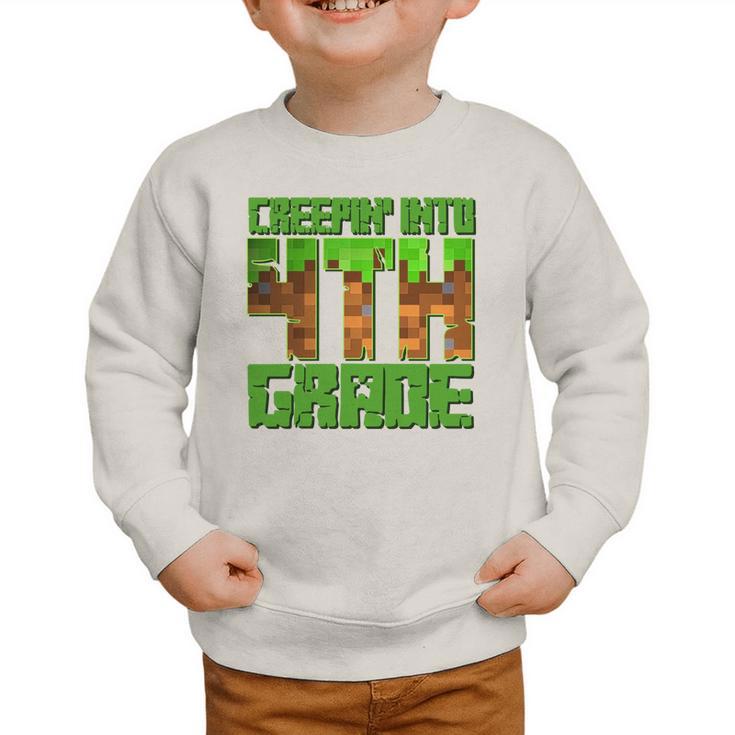 Creepin’ Into 4th Grade Kids Boy Gamer Pixel Back To School Performance Graphic Toddler Sweatshirt