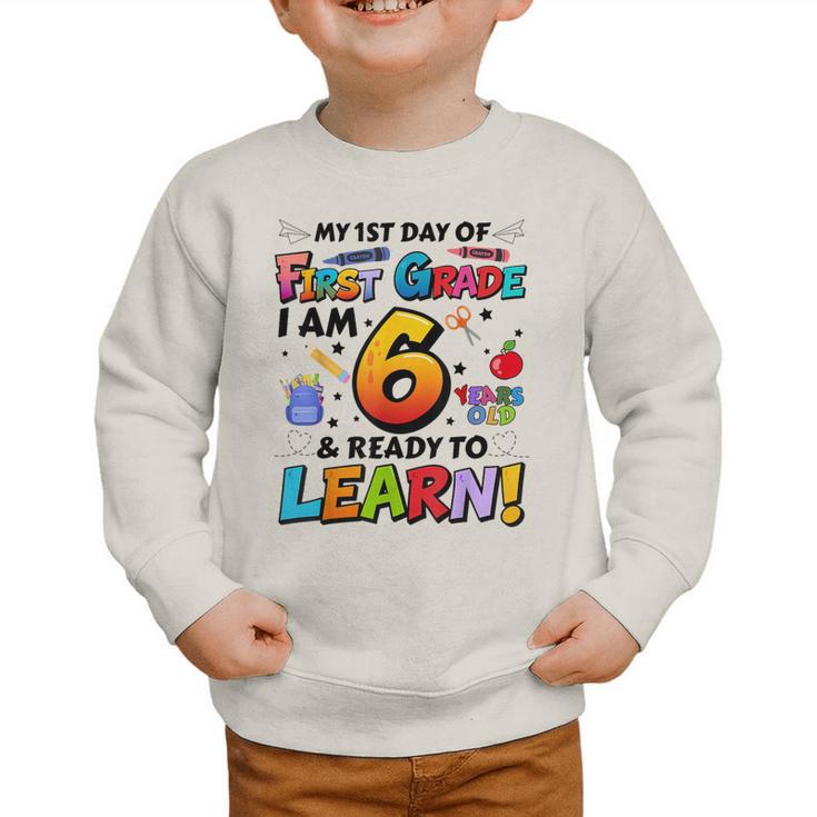 First 1st Grade First Day Of School Back To School Kids Graphic Toddler Sweatshirt First 1st Grade First Day Of School Back To School Kids Graphic Toddler Sweatshirt